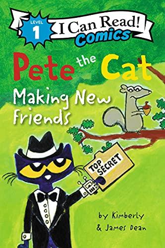 Making New Friends (Pete the Cat, I Can Read Comics, Level 1)