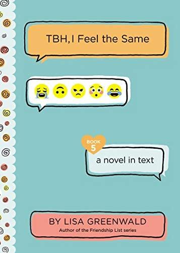 TBH, I Feel the Same (TBH, Bk. 5)