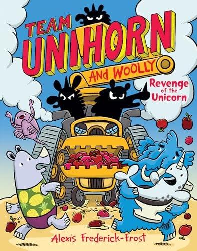 Revenge of the Unicorn (Team Unihorn and Woolly, Volume 2)