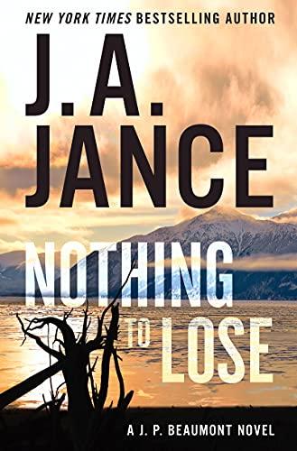 Nothing to Lose (A J. P. Beaumont, Bk. 23)