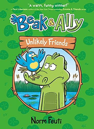 Unlikely Friends (Beak & Ally, Volume 1)