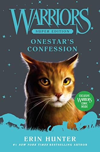 Onestar's Confession (Warriors, Bk. 15, Super Edition)