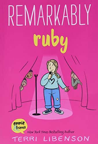 Remarkably Ruby (Emmie & Friends, Bk. 6)