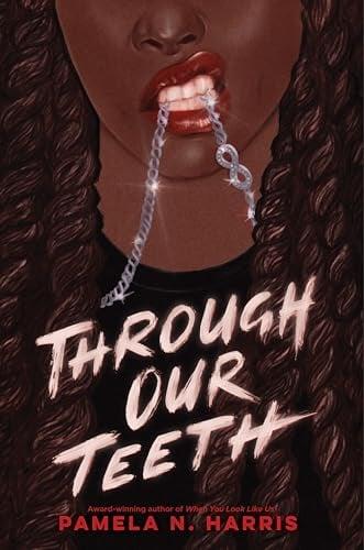 Through Our Teeth