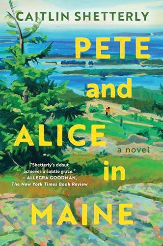 Pete and Alice in Maine