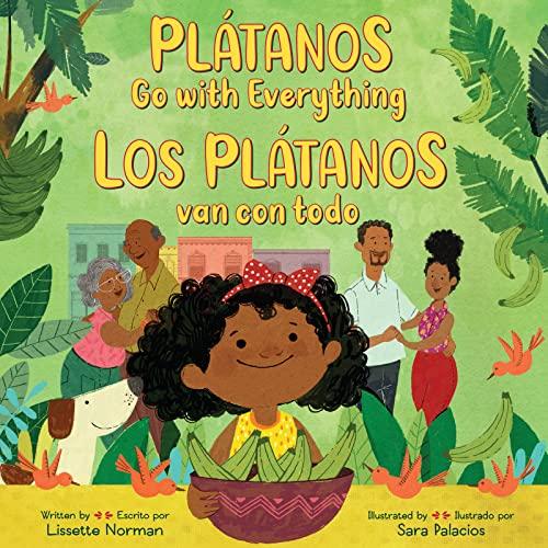 Plátanos Go With Everything/Los Plátanos Van Con Todo