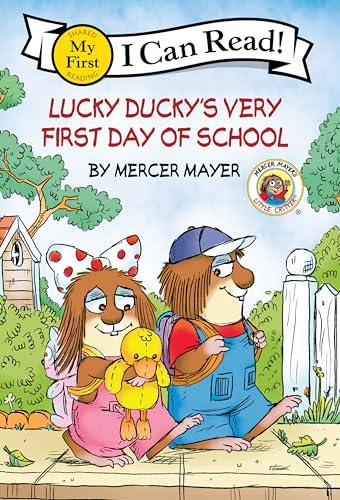 Lucky Ducky's Very First Day of School (My First I Can Read!)