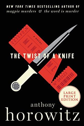 The Twist of a Knife (Hawthorne and Horowitz, Bk. 4 - Large Print)