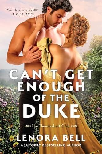 Can't Get Enough of the Duke (The Thunderbolt Club, Bk. 2)