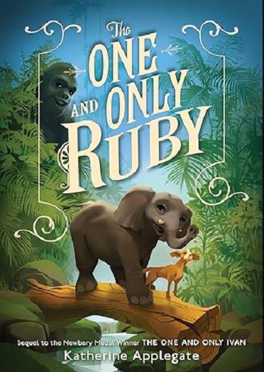 The One and Only Ruby (The One and Only, Bk. 3)