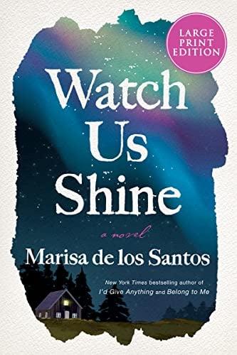 Watch Us Shine (Large Print)