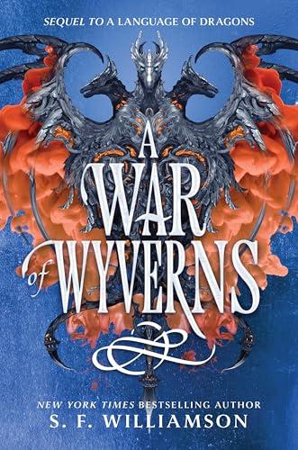 A War of Wyverns (A Language of Dragons, Bk. 2)