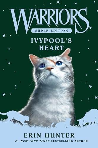 Ivypool's Heart (Warriors Super Edition)