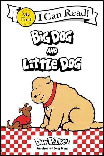 Big Dog and Little Dog (My First I Can Read!)