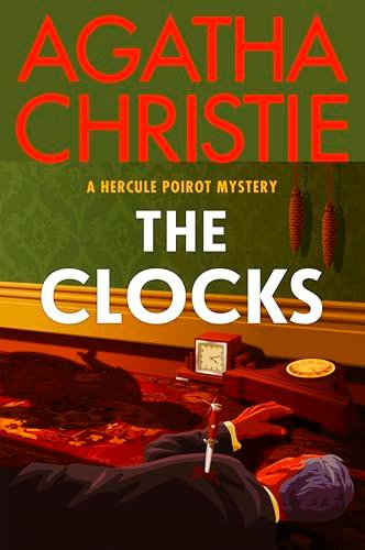 The Clocks (Hercule Poirot Mysteries, Bk. 33)