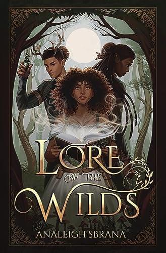 Lore of the Wilds (Bk. 1)
