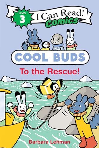 To the Rescue! (Cool Buds, I Can Read! Comics, Level 3)