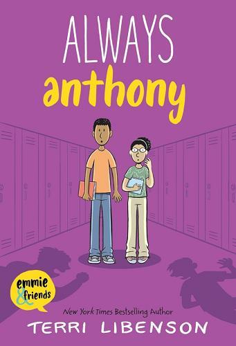 Always Anthony (Emmie & Friends, Volume 8) (Barnes & Noble Exclusive Edition)