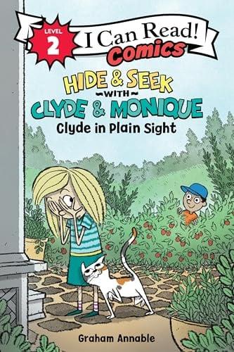 Hide & Seek With Clyde and Monique: Clyde in Plain Sight (I Can Read Comics, Level 2)