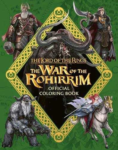 The Lord of the Rings: The War of the Rohirrim Official Coloring Book