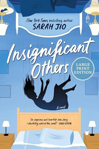 Insignificant Others (Large Print)