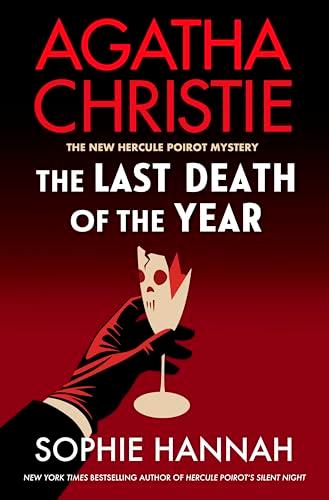 The Last Death of the Year (The New Hercule Poirot Mystery, Bk. 6)
