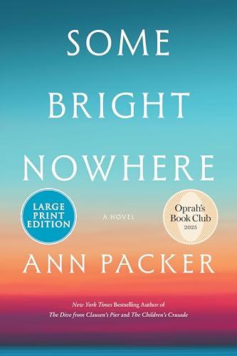 Some Bright Nowhere (Large Print)