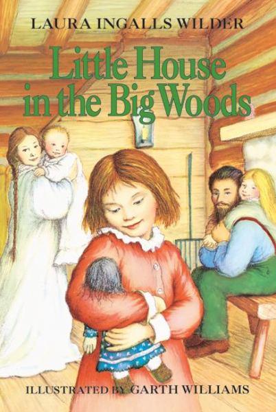Little House In The Big Woods (Little House)