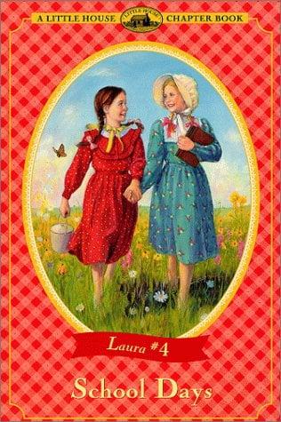 School Days (Little House Chapter Books, Laura Bk. 4)