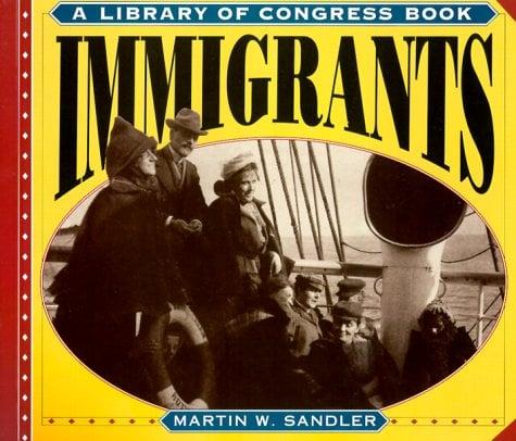 Immigrants (A Library of Congress Book)