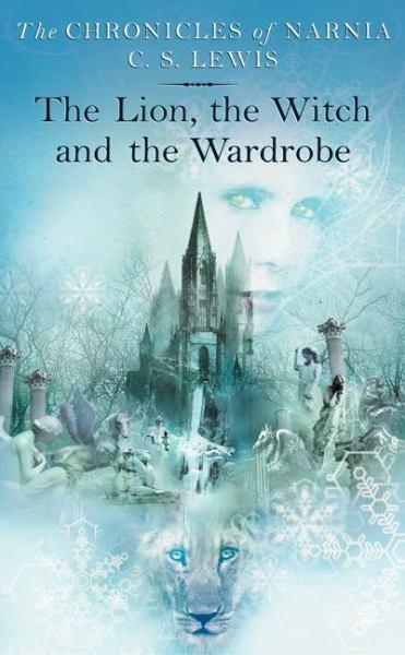 The Lion, The Witch and the Wardrobe (Chronicles of Narnia, Bk. 2)