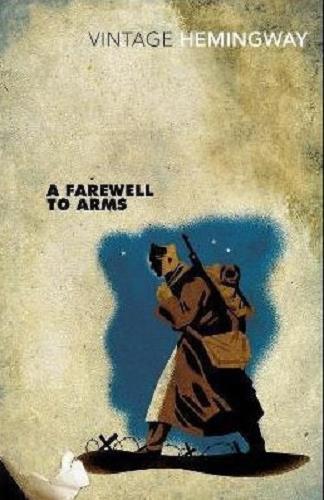 A Farewell to Arms (Vintage Classics)