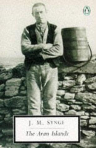 The Aran Islands (Twentieth Century Classics)