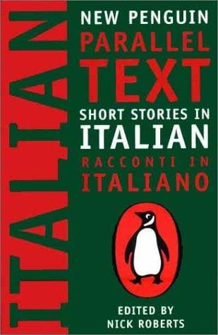 Short Stories in Italian/Racconti in Italiano (New Penguin Parallet Text)