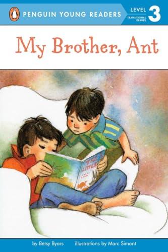 My Brother, Ant (Puffin Easy-To-Read, Level 3)