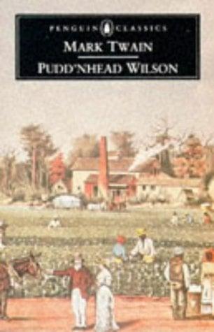 Pudd'Nhead Wilson (Penguin Classics)