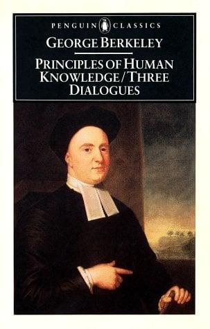 Principles of Human Knowledge/Three Dialogues (Penguin Classics)