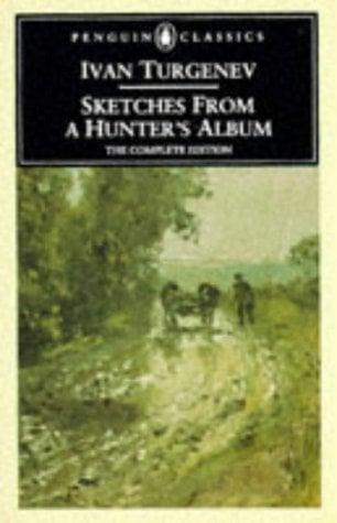 Sketches From A Hunter's Album (Penguin Classics)