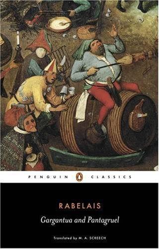 Gargantua and Pantagruel (Penguin Classics)