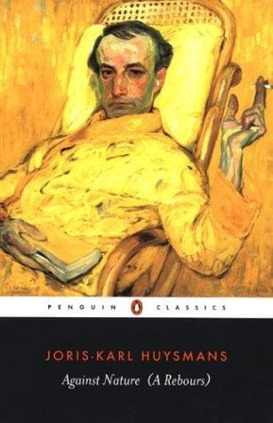 Against Nature (Penguin Classics)