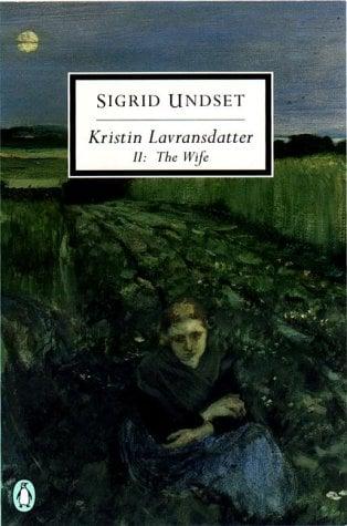 Kristin Lavransdatter II: The Wife (Twentieth-Century Classics)
