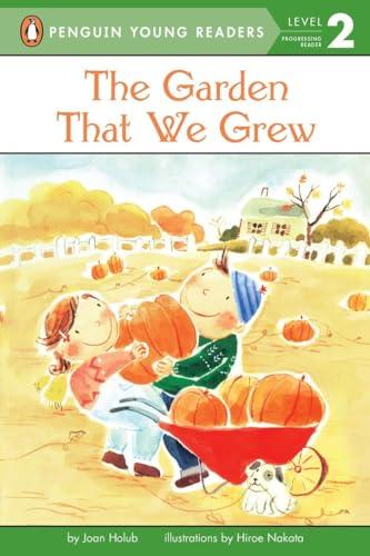 The Garden That We Grew (Puffin Easy-To-Read, Level 2)