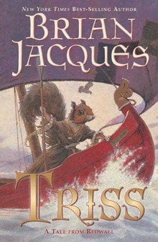 Triss (A Tale From Redwall)