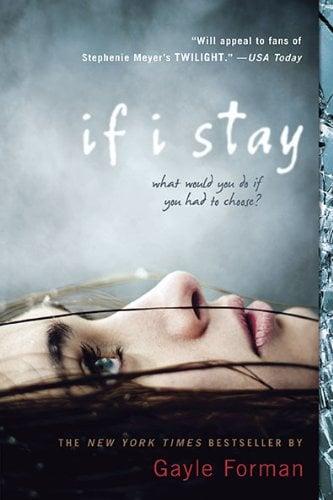 If I Stay (If I Stay, Bk 1)