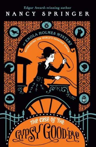 The Case of the Gypsy Goodbye (An Enola Holmes Mystery, Bk#6)