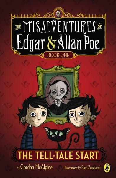 The Tell-Tale Start (The Misadventures of Edgar & Allan Poe, Bk. 1)