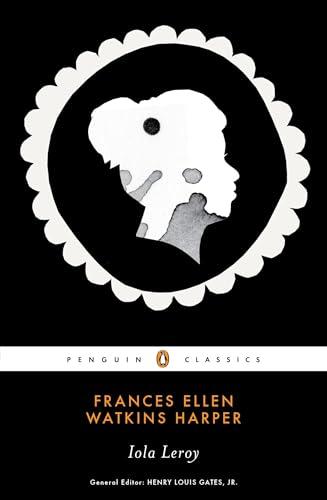 Iola Leroy (Penguin Classics)
