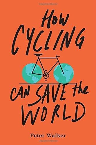 How Cycling Can Save the World