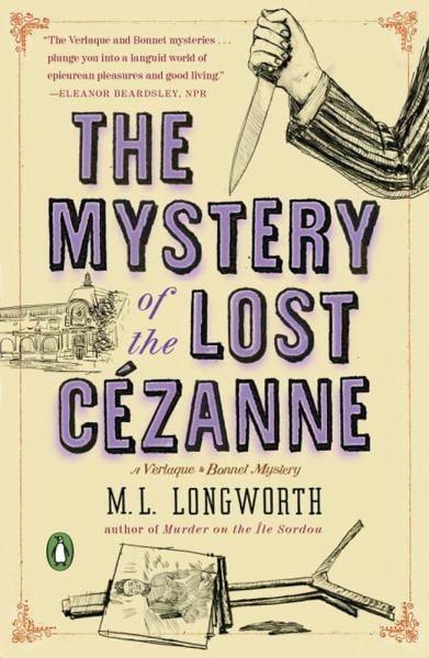 The Mystery of the Lost Cezanne (A Verlaque and Bonnet Mystery)