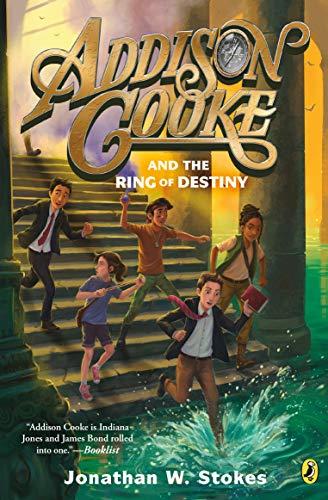 Addison Cooke and the Ring of Destiny (Addison Cooke)